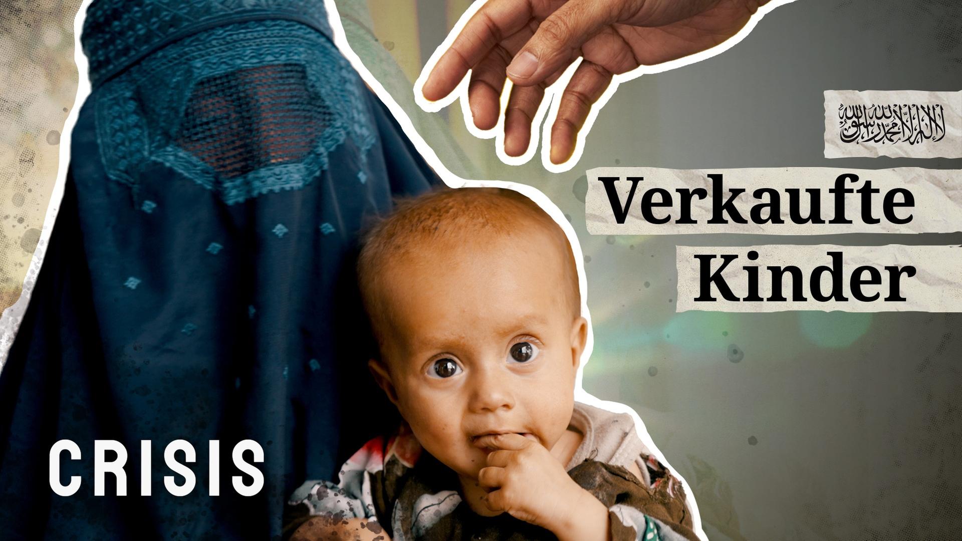 Verzweifelte Familien - Armut in Afghanistan - CRISIS