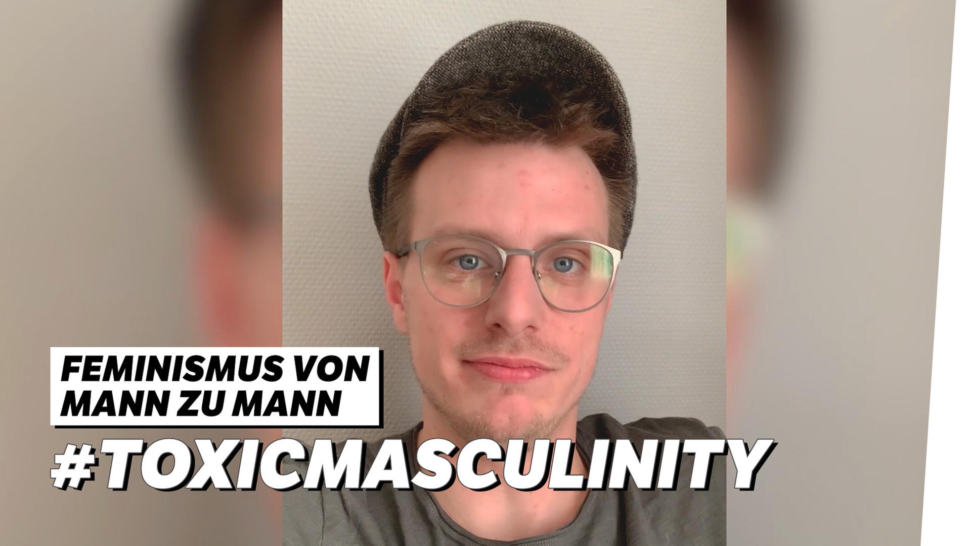 Von Mann zu Mann: #ToxicMasculinity - Moritz Neumeier
