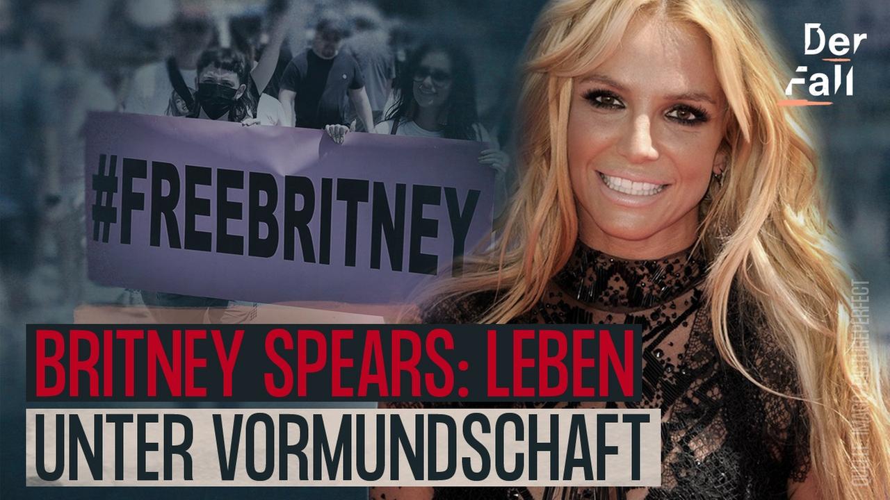 Vormundschaft: Kampf um Selbstbestimmung - Der Fall Britney Spears
