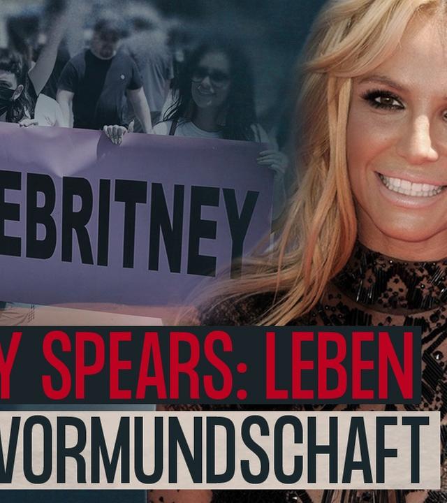 Vormundschaft: Kampf um Selbstbestimmung - Der Fall Britney Spears