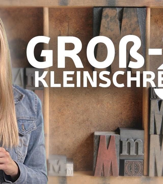 Warum gibt es die Groß und Kleinschreibung I musstewissen Deutsch