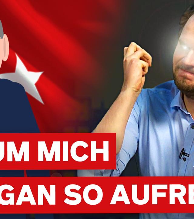 Warum mich Erdogan so aufregt
