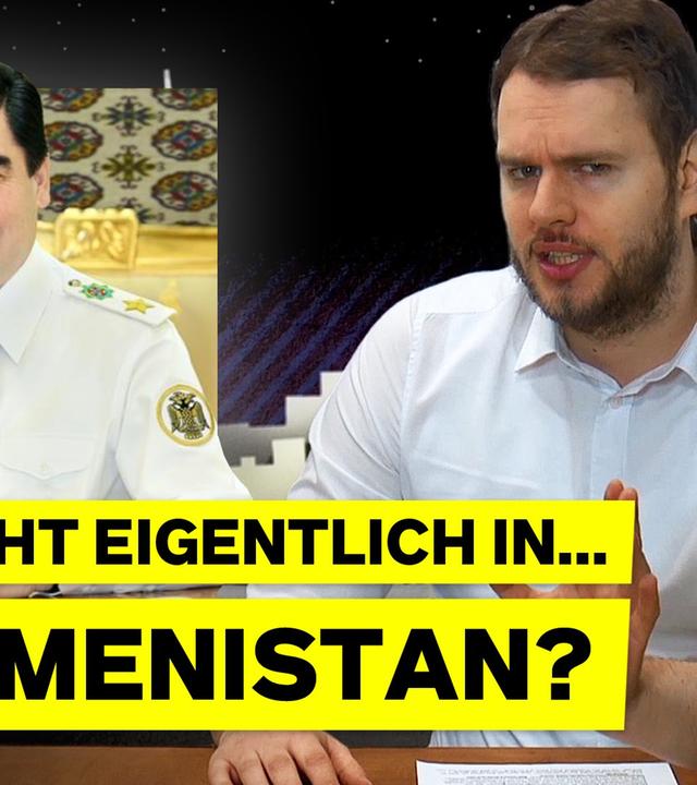 Was geht eigentlich in Turkmenistan?