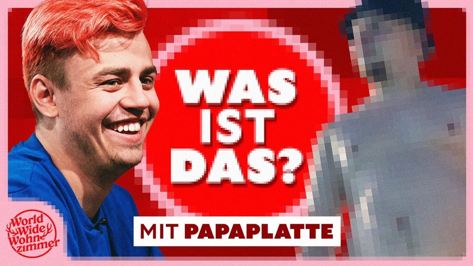 WAS ist DAS? (mit Papaplatte)