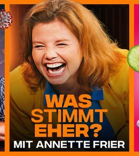 WAS stimmt EHER? (mit Annette Frier)