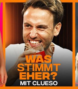 WAS stimmt EHER? (mit Clueso)