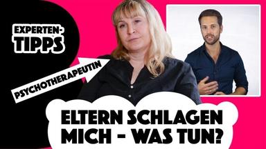 Was tun wenn deine Eltern dich schlagen? - Tipps von einer Psychotherapeutin