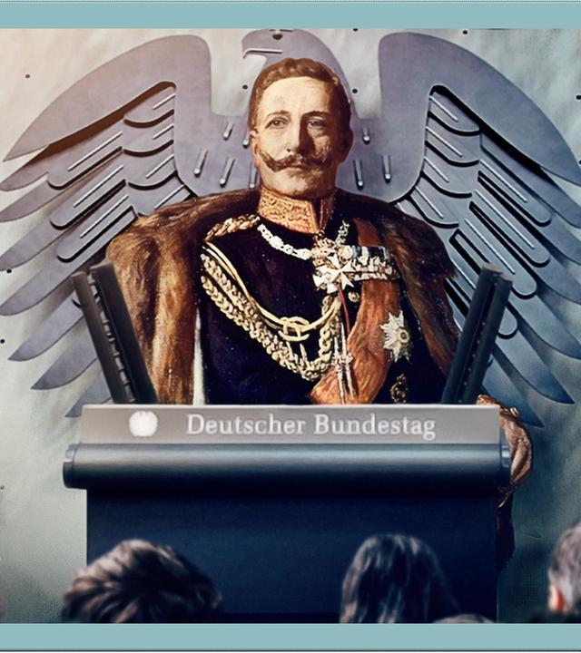 Was wäre, wenn wir noch einen Kaiser hätten?