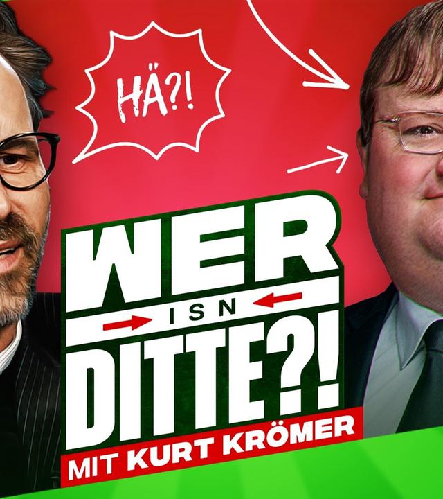 Wer isn DITTE?! (mit Kurt Krömer)