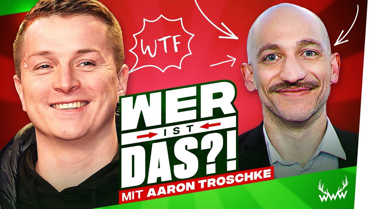 Wer ist DAS?! (mit Aaron Troschke)