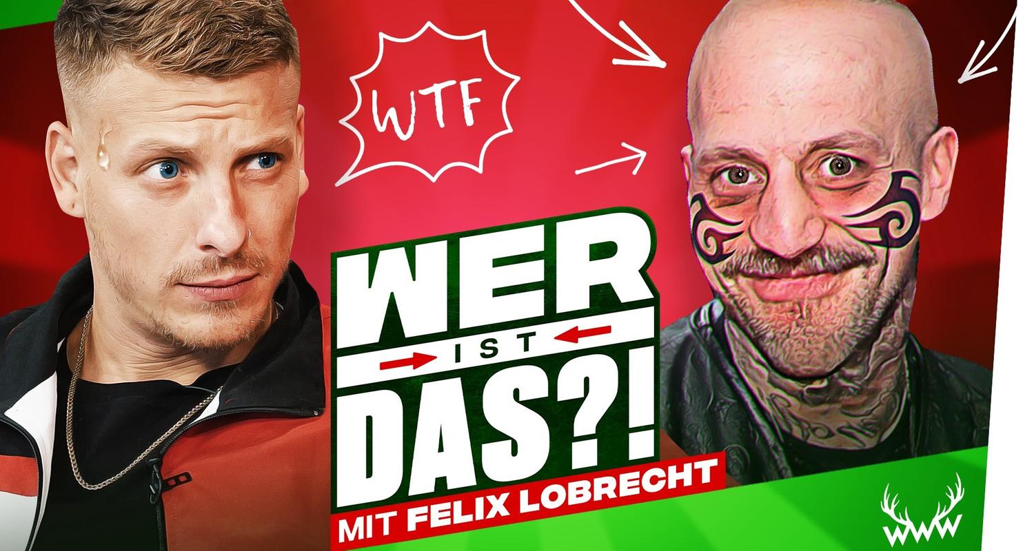 Wer ist DAS?! (mit Felix Lobrecht)