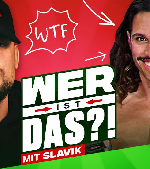 Wer ist DAS?! (mit Slavik Junge)