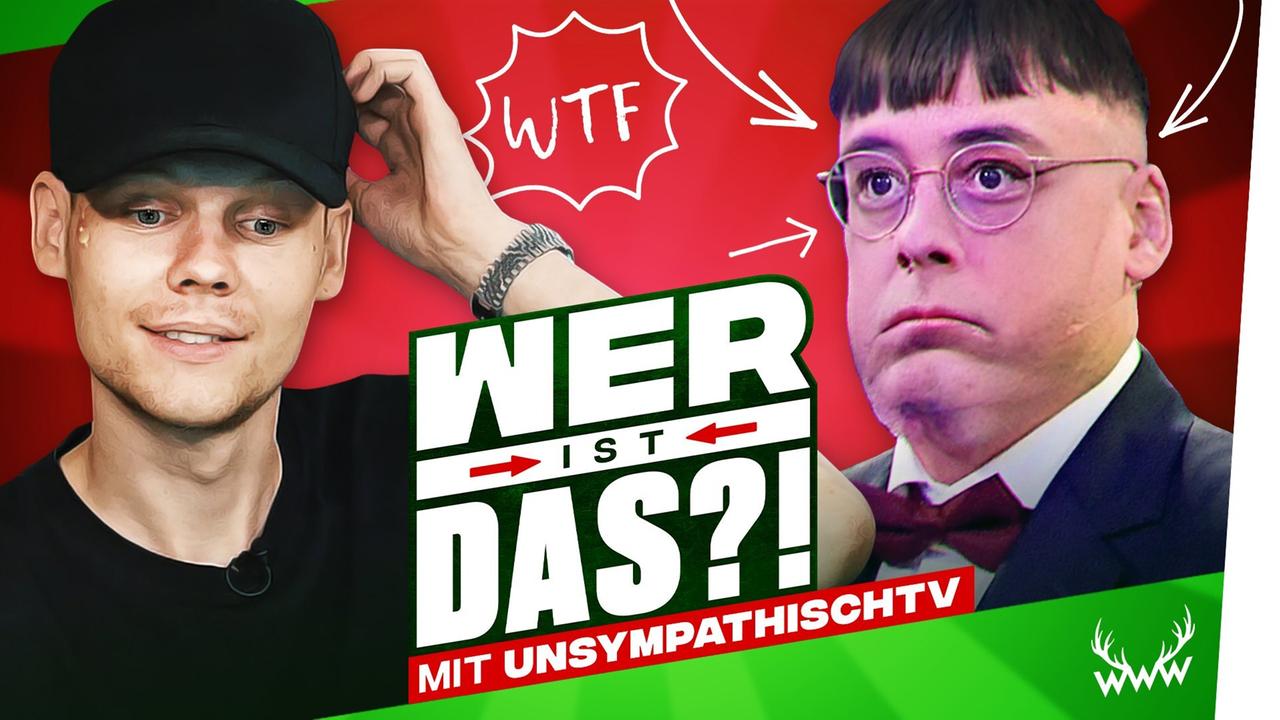 Wer ist DAS?! (mit unsympathischTV)
