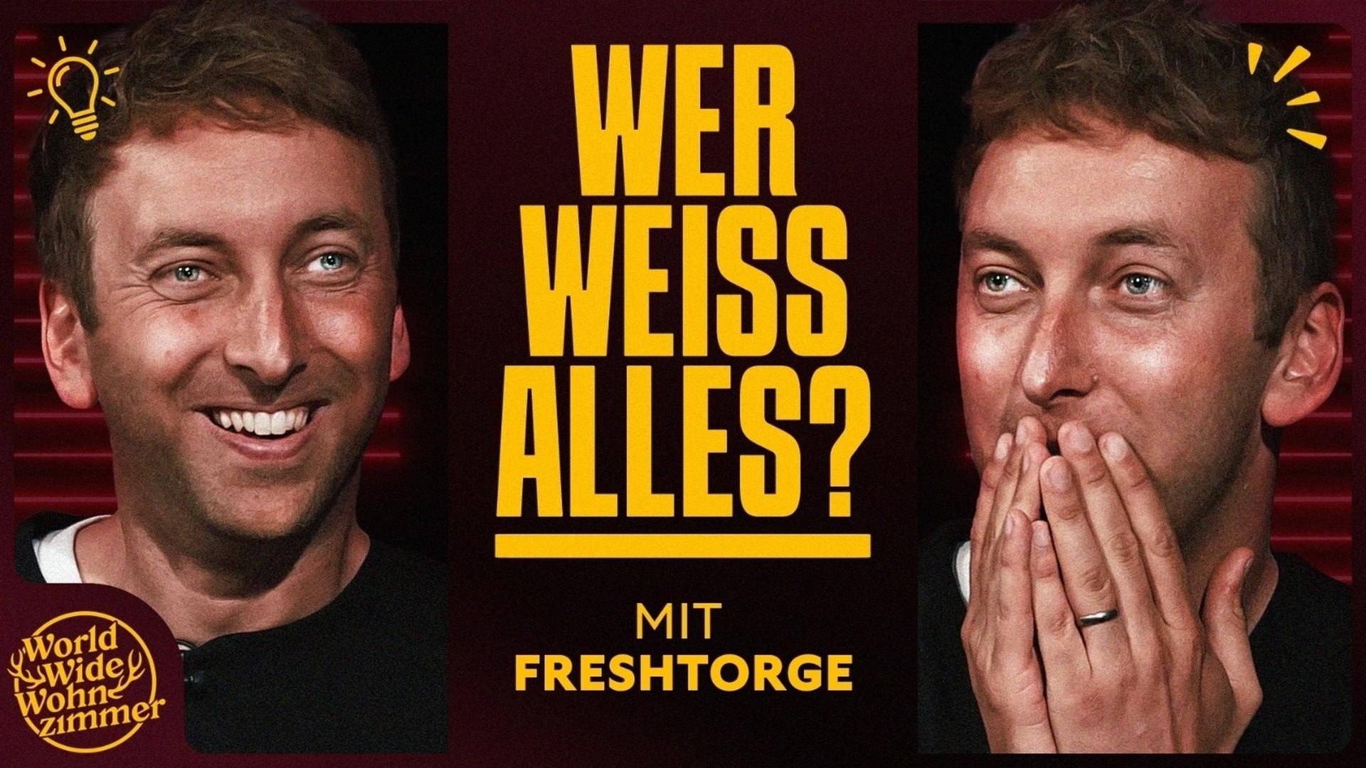 Wer weiß ALLES? (mit Freshtorge)