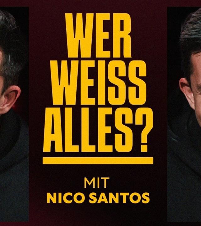 Wer weiß ALLES? (mit Nico Santos)