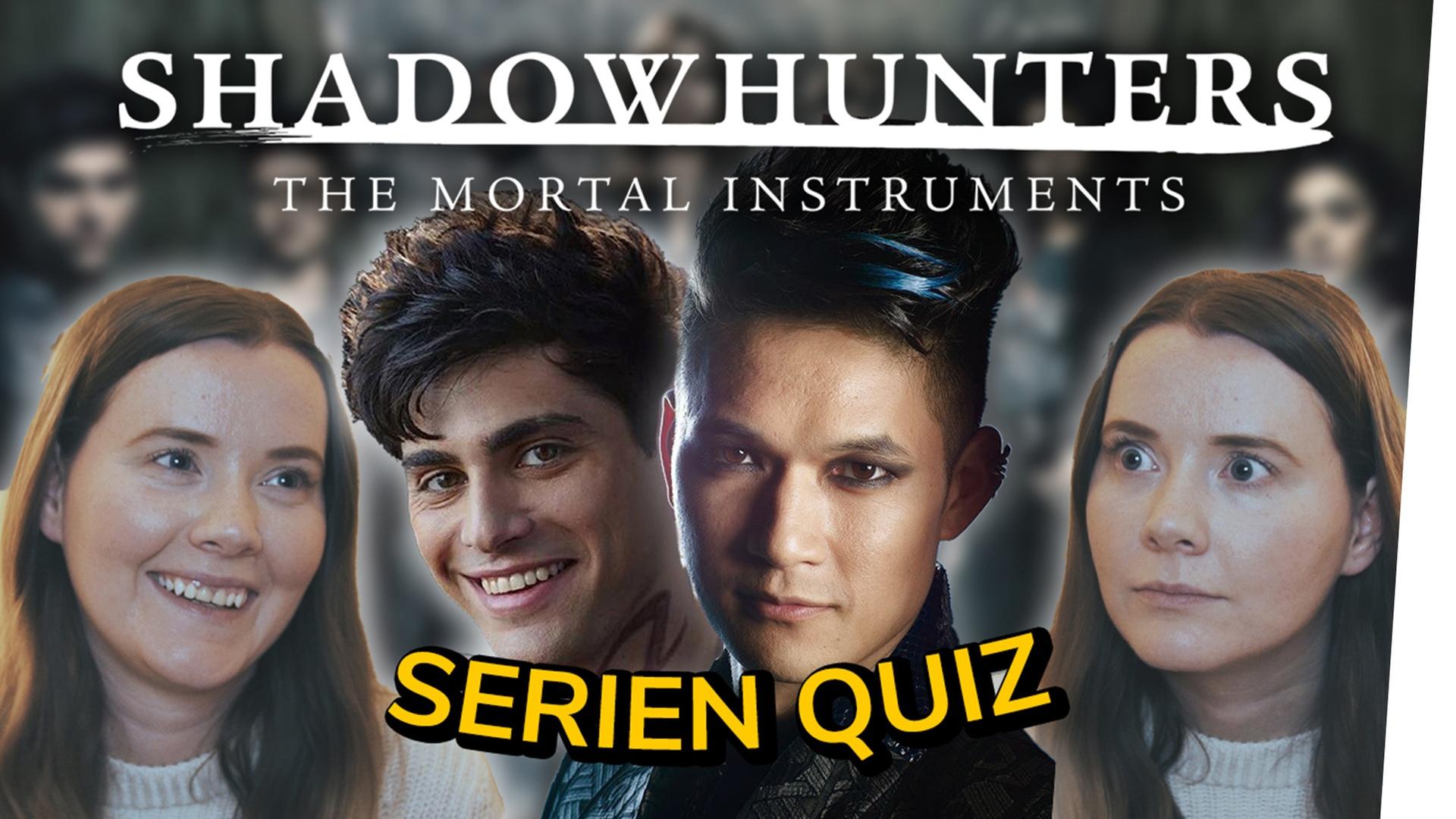 Wie gut kennst du SHADOWHUNTERS? - Das interaktive SERIEN QUIZ (deutsch)