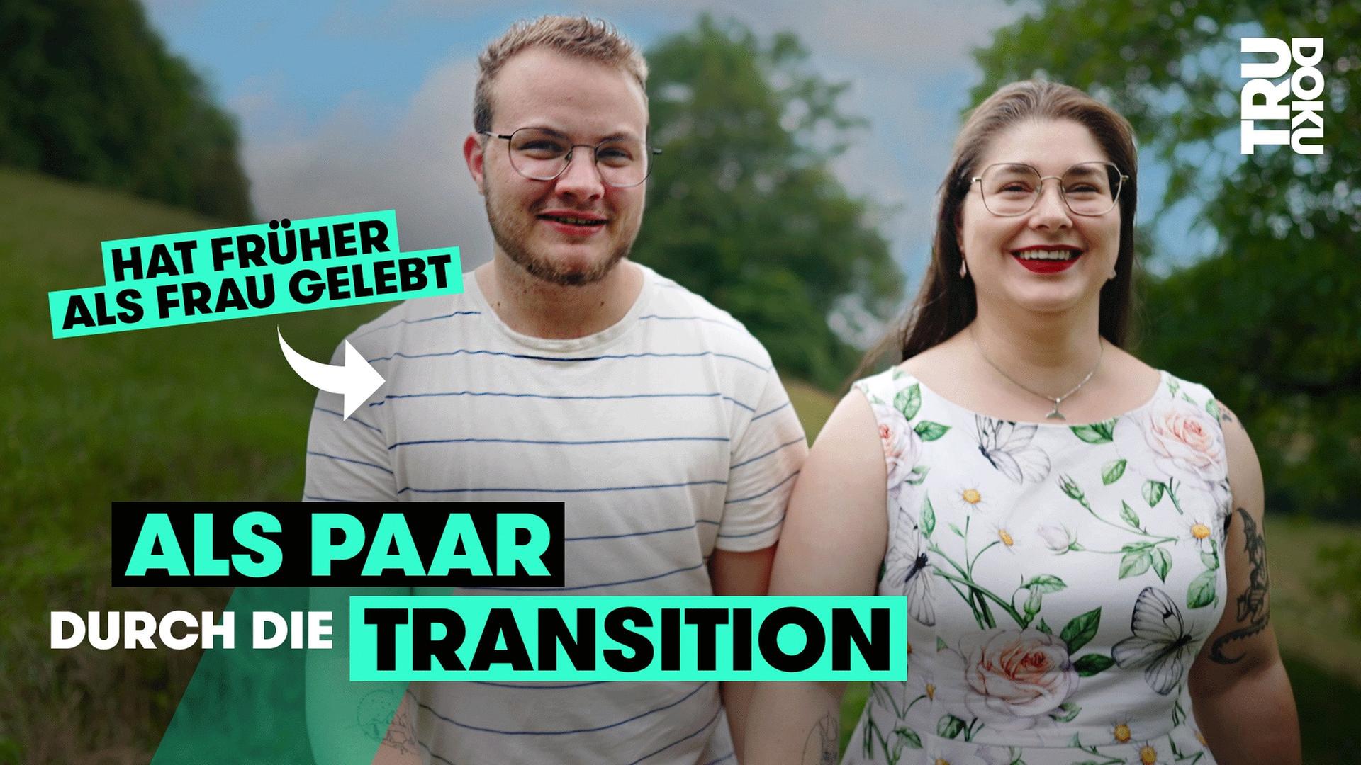 Wie ihre Liebe Theos Transition überdauert hat - TRU DOKU
