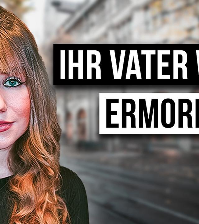 Wie ist das WENN DEIN VATER ERMORDET WIRD?