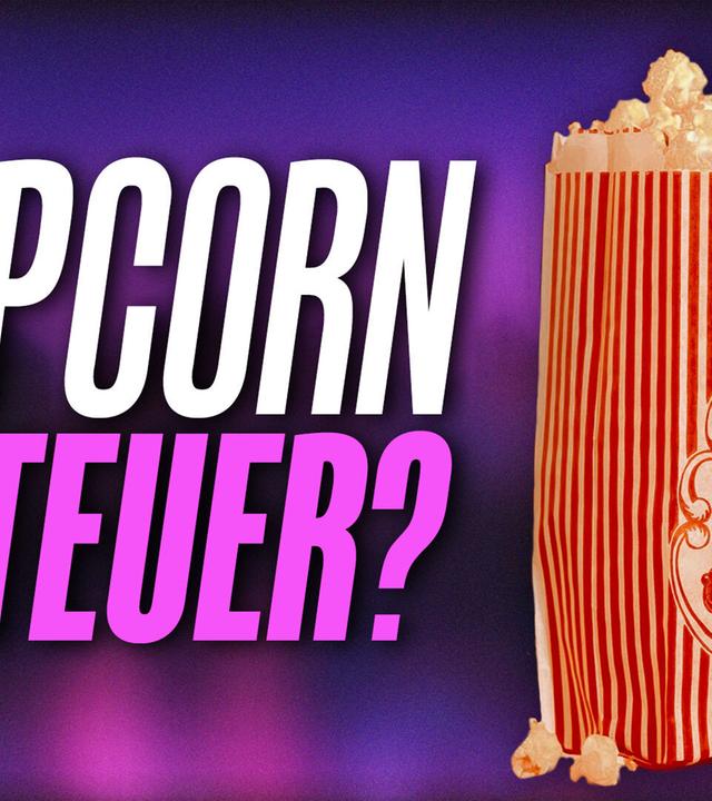 Wieso ist POPCORN im Kino so teuer?
