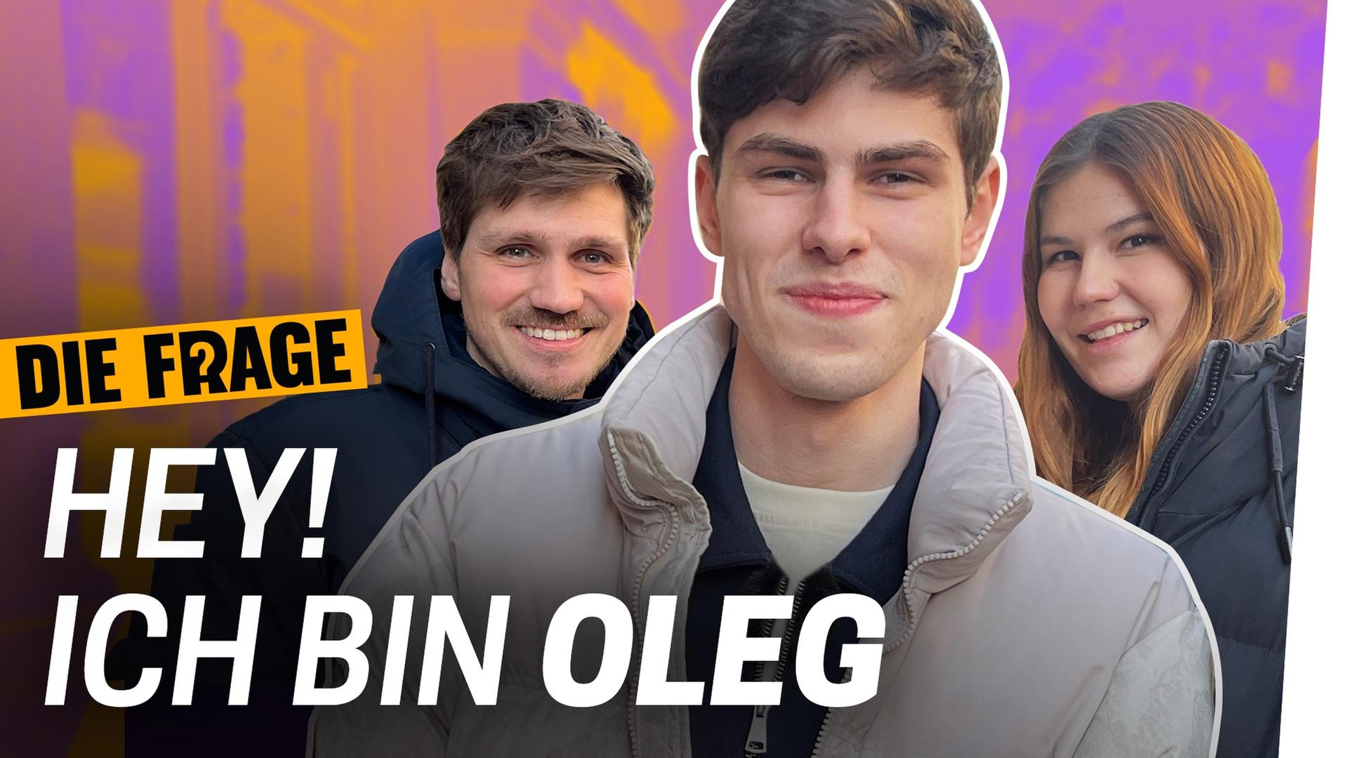 Willkommen im Team: Oleg ist unser neuer Reporter! - Die Frage