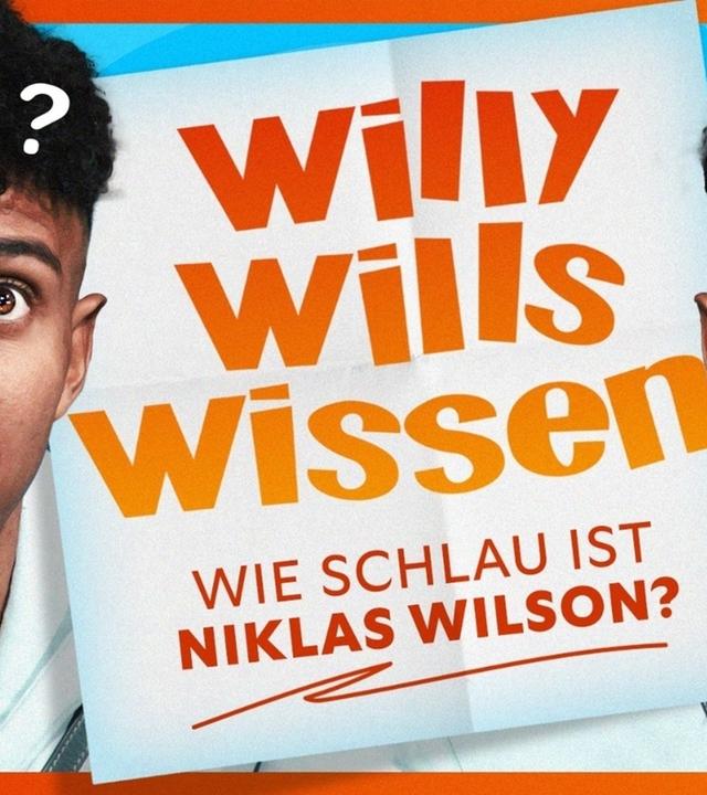 Willy will's wissen! (mit Niklas Wilson Sommer)