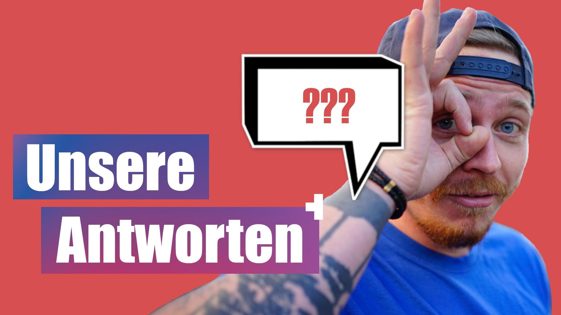 Wir beantworten EURE (privaten) Fragen! Q&A Special