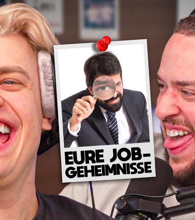 Wir exposen eure Job-Geheimnisse (#402)