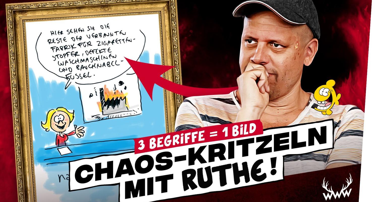 Wir MALEN für EUCH: CHAOS-Kritzeln! (mit Ruthe)