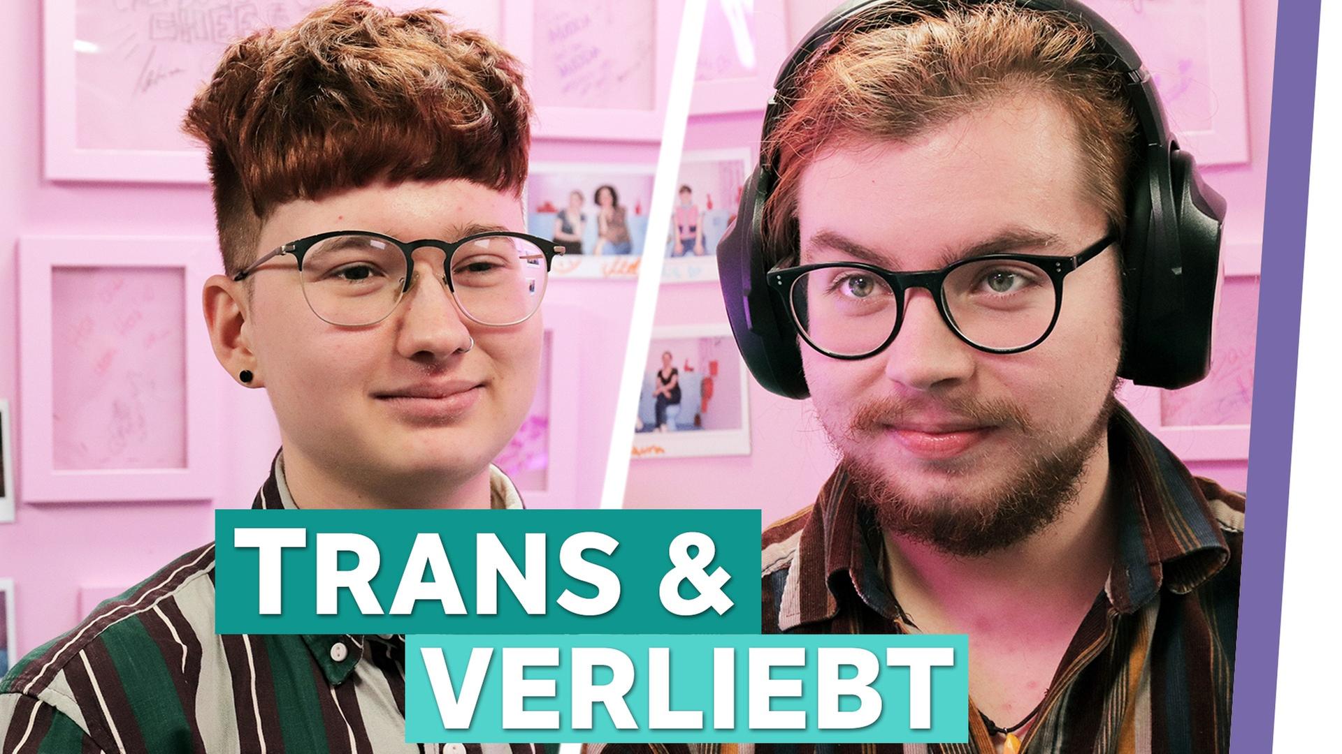 Wir sind trans & ein Paar: Fluch oder Segen?