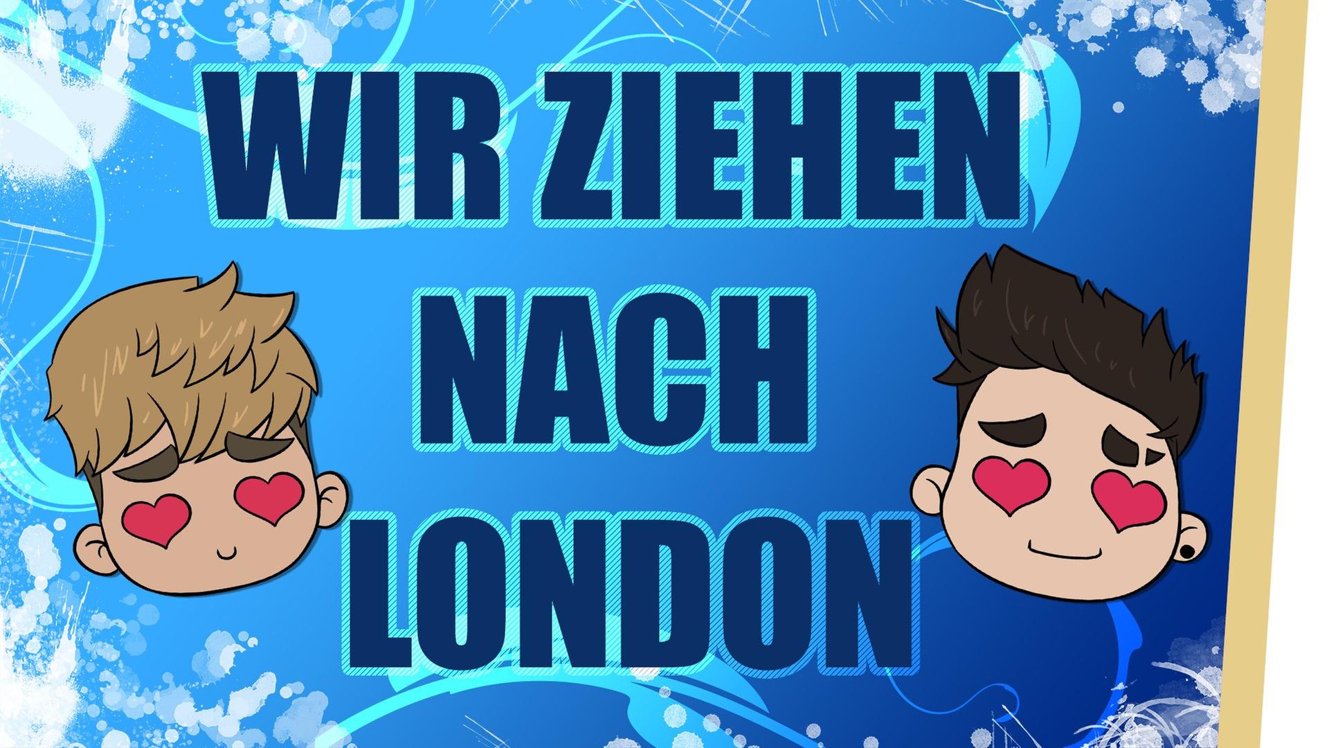 WIR ZIEHEN NACH LONDON