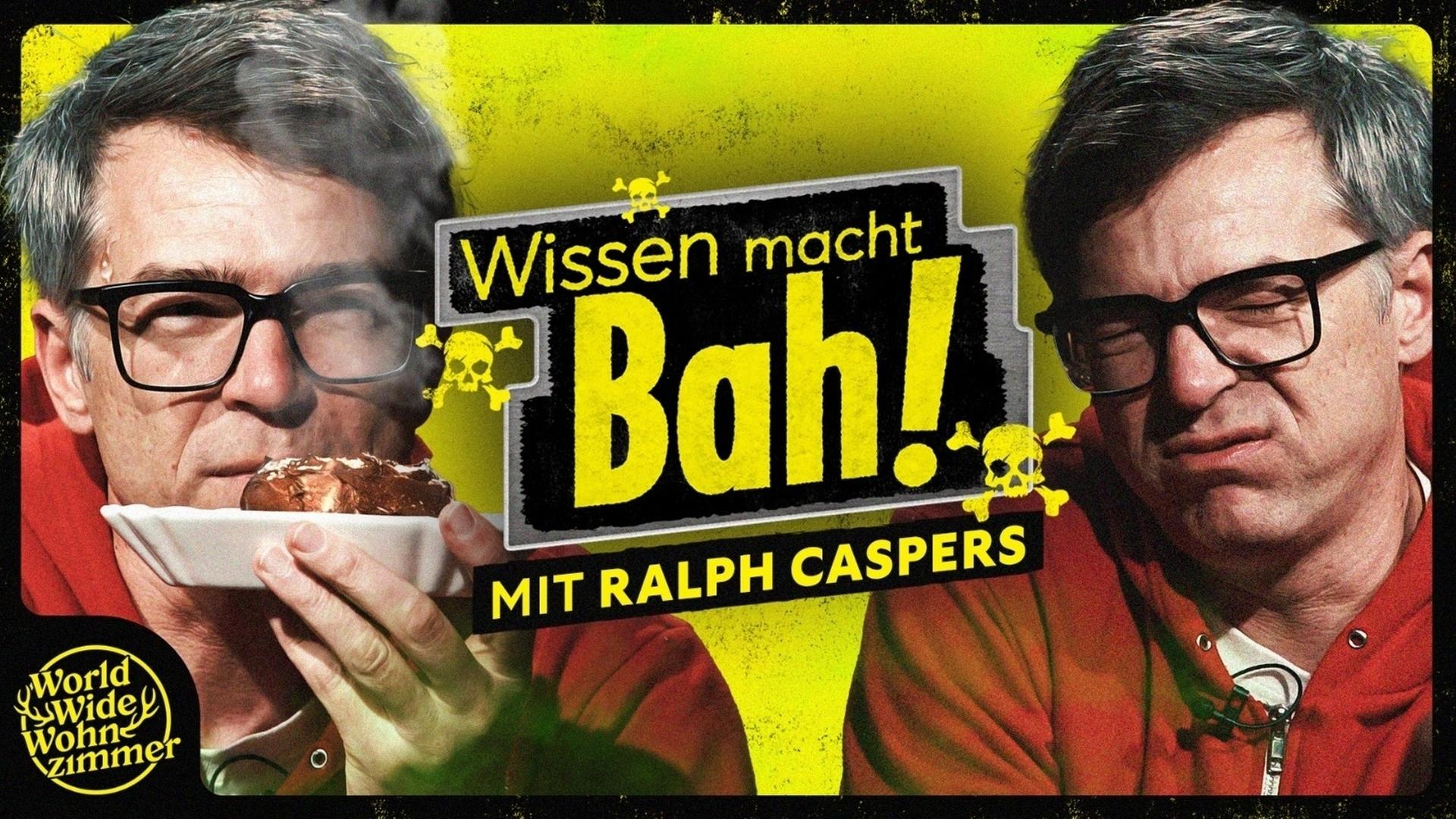 Wissen macht BAH! (mit Ralph Caspers)