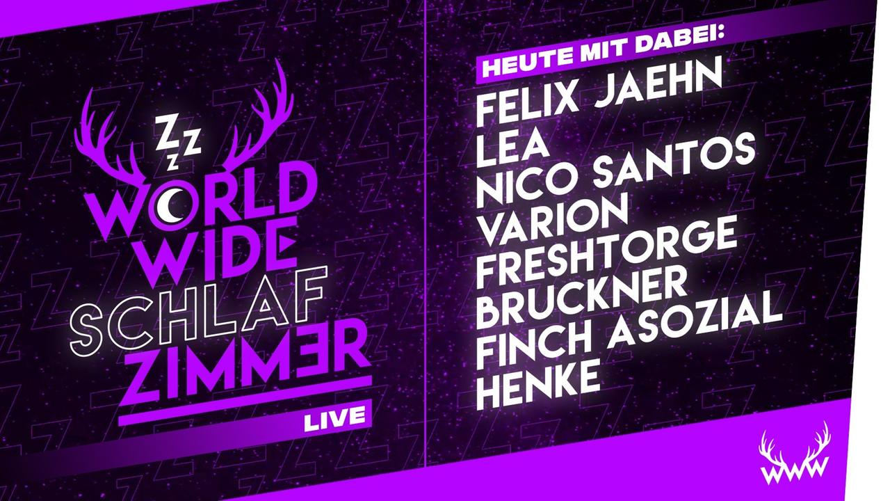 World Wide Schlafzimmer - LIVE (mit Finch Asozial, LEA, Felix Jaehn, Lara Loft uvm.)