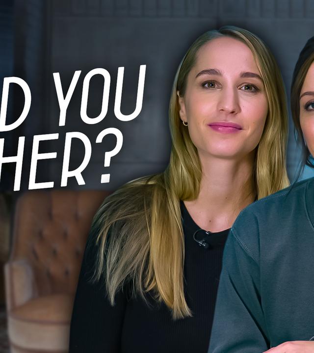 Would you rather? Moralische Fragen mit... Laura und Paulina