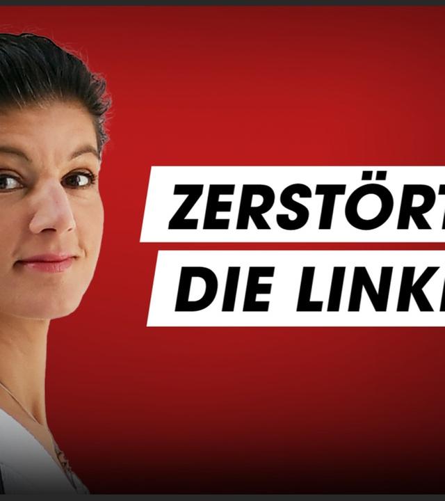 Zerstört Sahra Wagenknecht ihre Partei?