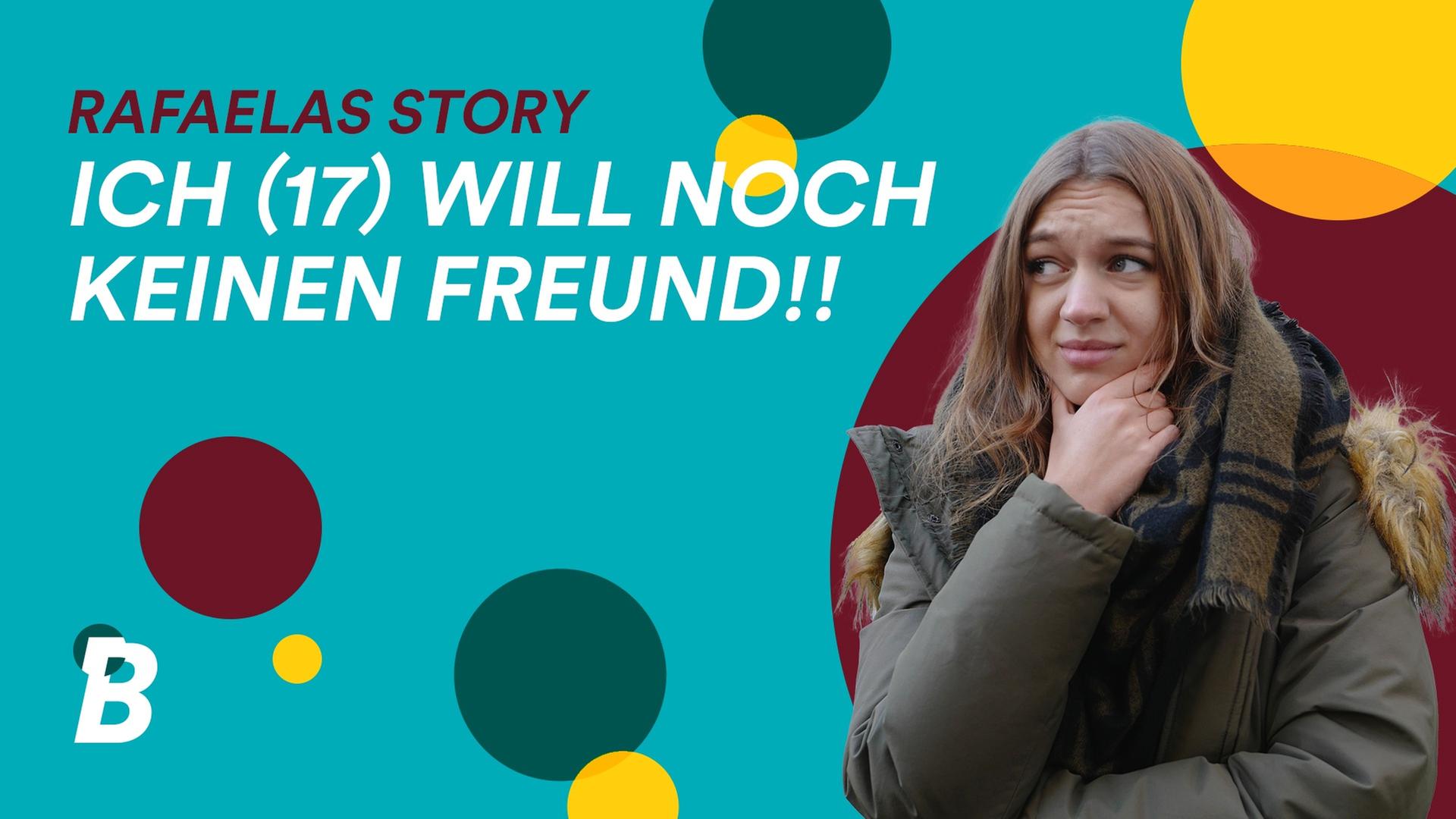 Zu jung für eine Beziehung? Rafaela sagt: ja!