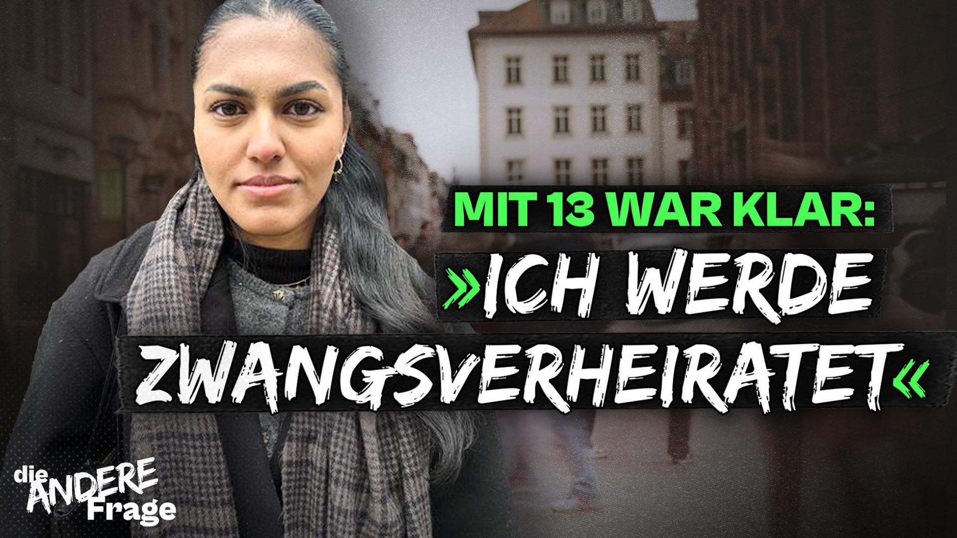 Zwangsheirat mitten in Deutschland: Annas & Sonjas Story