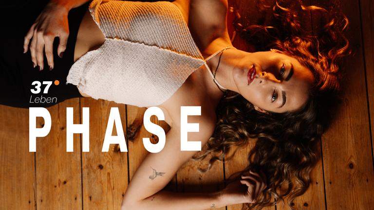 37 Grad Leben - Phase