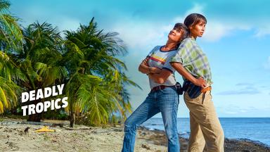 Deadly Tropics