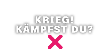 Im Kriegsfall: Würdest du kämpfen? | Logo mittig