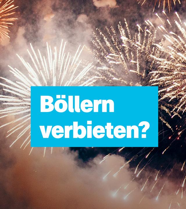 Feuerwerk, davor Verbotsschild mit Böllern und Text: Böllern verbieten?