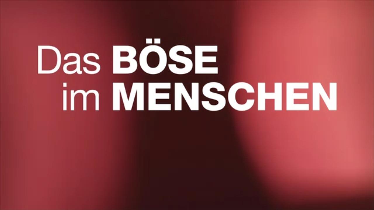 Trailer Das Böse im Menschen ZDFmediathek