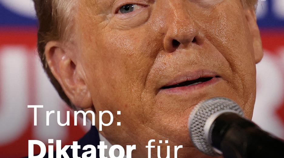 Trump: Diktator für einen Tag? Was diese Aussage bedeutet.
