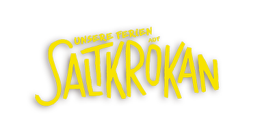 Unsere Ferien auf Saltkrokan