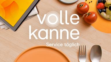 Volle Kanne - Service Täglich - Volle Kanne - Service Täglich Vom 27. November 2023