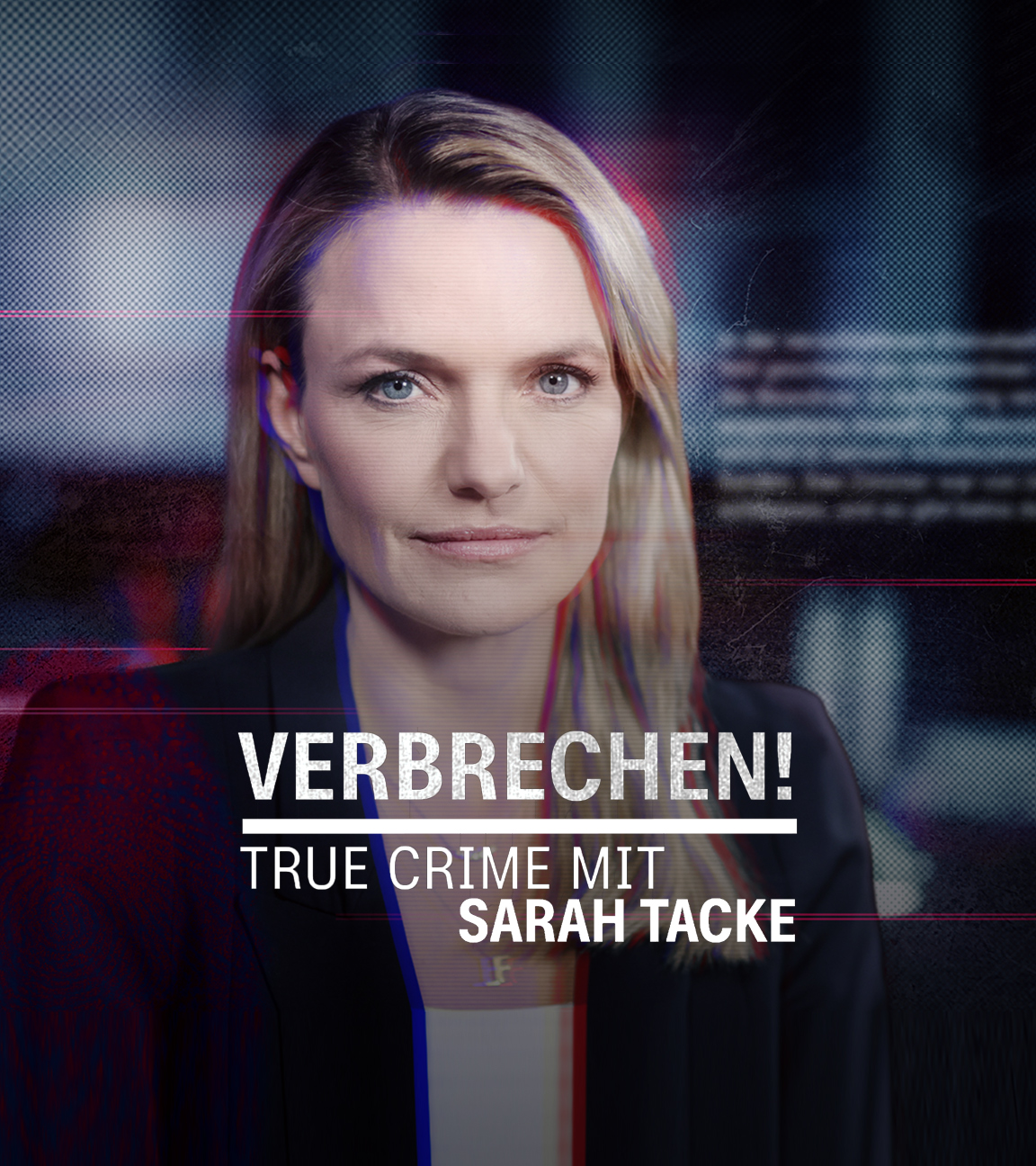 "Verbrechen! True Crime mit Sarah Tacke - Wie ticken Serienkiller?": Montage: Porträt von Sarah Tacke mit einem Insert des Sendungstitels