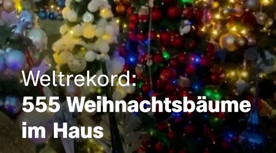 555 vollständig geschmückte Weihnachtsbäume im Haus - damit hat ein Ehepaar aus Niedersachsen den Weltrekord geknackt. 