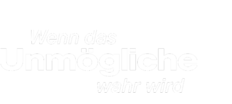 Wenn das Unmögliche wahr wird - Wie Wunder unser Leben verändern
