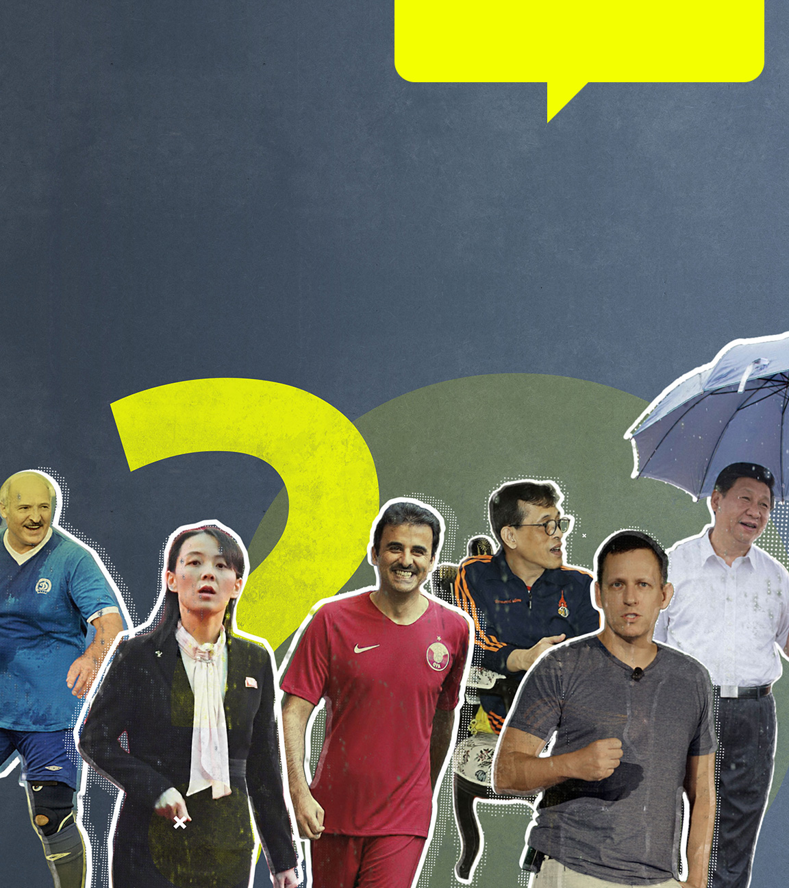 Collage mit Lukaschenko, Kim Jong Un, Tamim bin Hamad Al Thani, Peter Thiel und Xi Jinping.