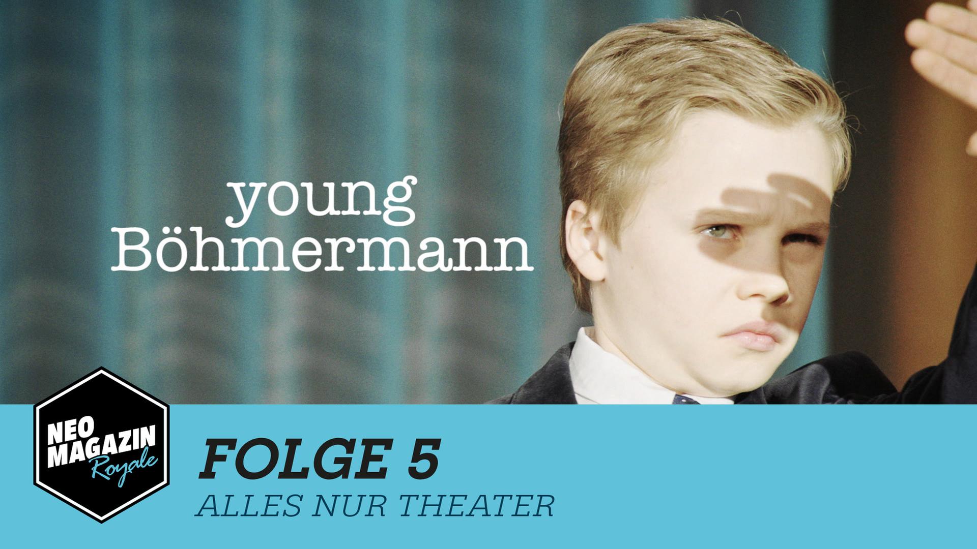 Young Böhmermann - Folge 5 - Alles nur Theater