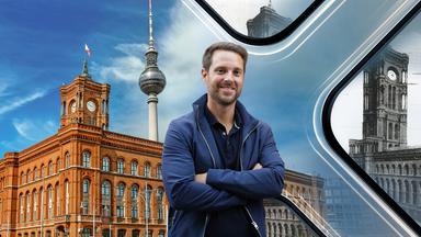 Terra X Dokumentationen Und Kurzclips - Zeitreise Heimat: Berlin - Mit Mirko Drotschmann